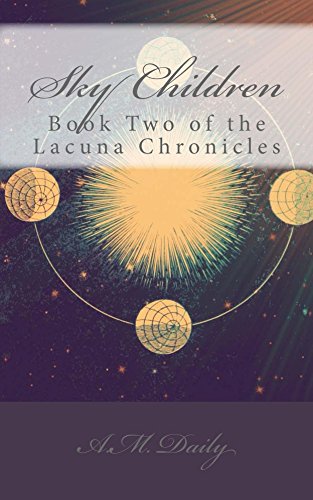 Sky Children (Lacuna Chronicles, #2) book cover