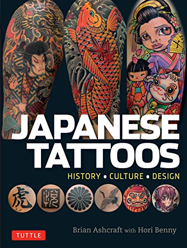 Japanese Tattoos: History * Culture * Design book cover