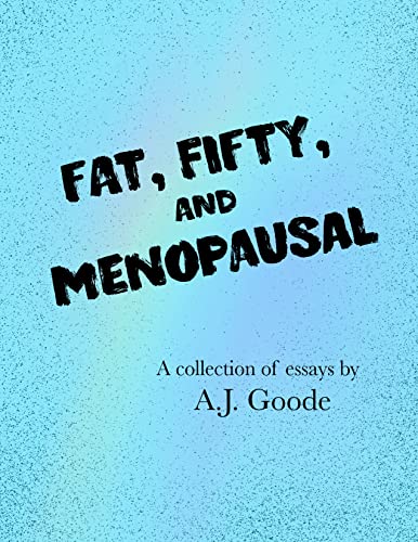 Fat, Fifty, and Menopausal book cover