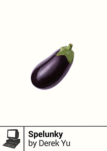 Spelunky (Boss Fight Books, #11) book cover