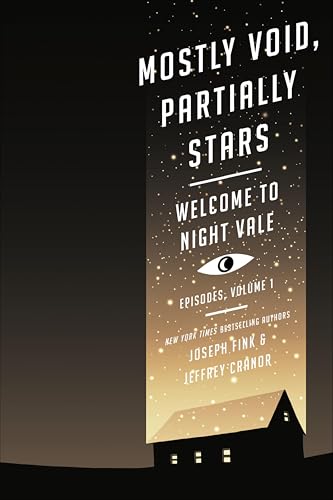 Mostly Void, Partially Stars (Welcome to Night Vale Episodes, #1) book cover