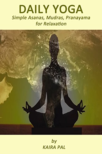Daily Yoga: Simple Asanas, Mudras, Pranayama for Relaxation book cover