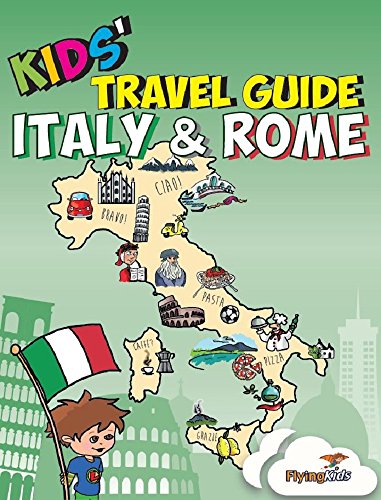 Kids' Travel Guide: Italy & Rome book cover