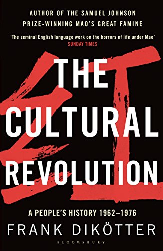 The Cultural Revolution: A People's History, 1962-1976 book cover