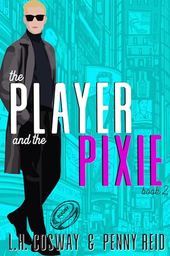 The Player and the Pixie (Rugby, #2) book cover