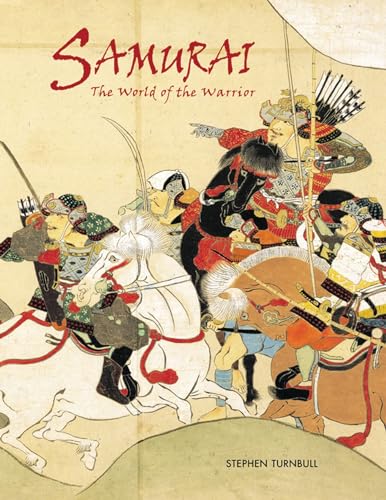 Samurai: The World of the Warrior book cover