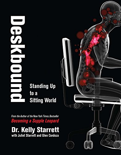Deskbound: Standing Up to a Sitting World book cover