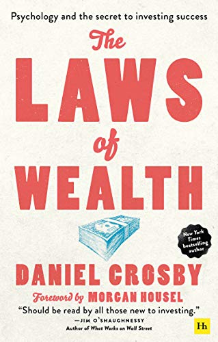 The Laws of Wealth: Psychology and the Secret to Investing Success book cover