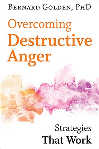 Overcoming Destructive Anger: Strategies That Work book cover