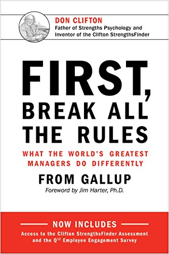 First, Break All the Rules: What the World's Greatest Managers Do Differently book cover