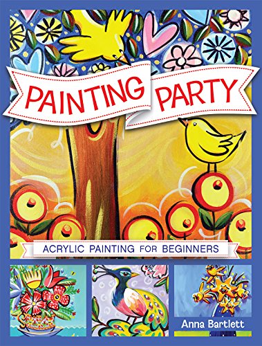 Painting Party: Acrylic Painting for Beginners book cover