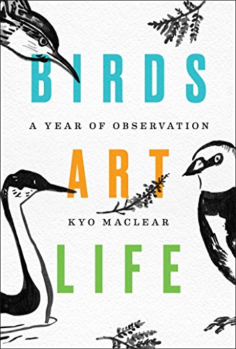Birds Art Life: A Year of Observation book cover