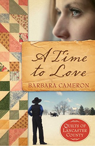 A Time to Love (Quilts of Lancaster County, #1) book cover