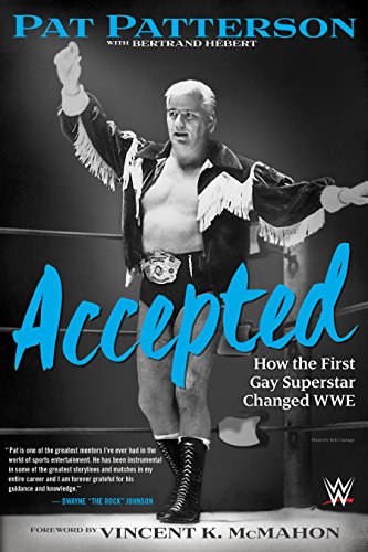 Accepted: How the First Gay Superstar Changed WWE book cover