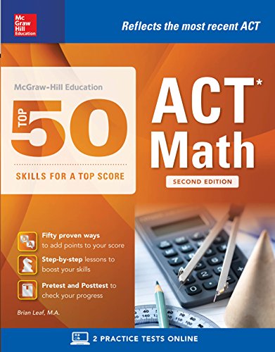 McGraw-Hill Education: Top 50 ACT Math Skills for a Top Score, Second Edition book cover