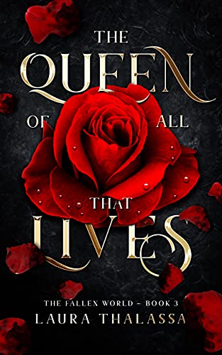 The Queen of All that Lives (The Fallen World, #3) book cover