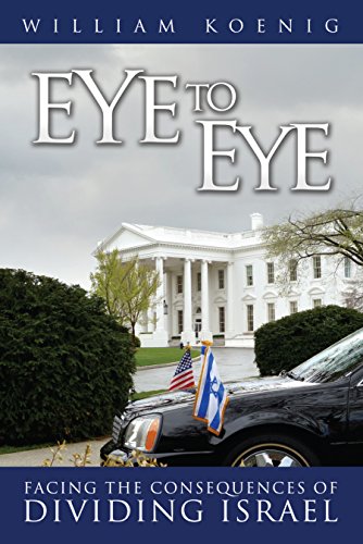 Eye To Eye: [Facing The Consequences Of Dividing Israel] book cover