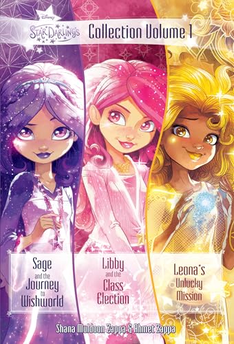 Star Darlings Collection Volume 1: Sage and the Journey to Wishworld; Libby and the Class Election; Leona's Unlucky Mission book cover