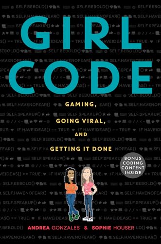 Girl Code: Gaming, Going Viral, and Getting It Done book cover