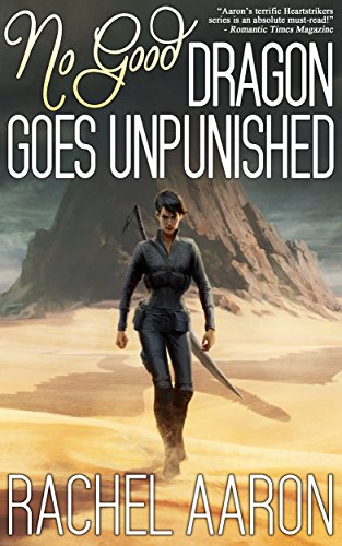 No Good Dragon Goes Unpunished (Heartstrikers, #3) book cover