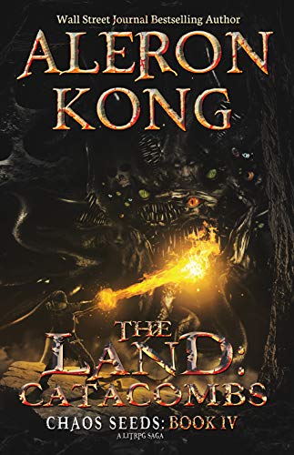 The Land: Catacombs (Chaos Seeds, #4) book cover