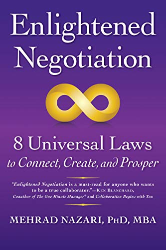 Enlightened Negotiation™: 8 Universal Laws to Connect, Create, and Prosper book cover