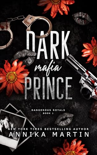 Dark Mafia Prince (Dangerous Royals, #1) book cover