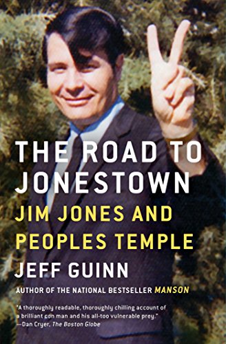 The Road to Jonestown: Jim Jones and Peoples Temple book cover