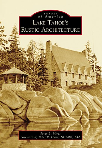 Lake Tahoe's Rustic Architecture (Images of America: Nevada) book cover