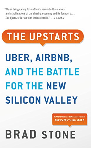 The Upstarts: How Uber, Airbnb, and the Killer Companies of the New Silicon Valley Are Changing the World book cover