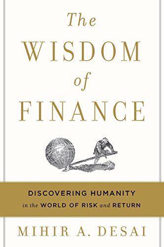 The Wisdom of Finance: Discovering Humanity in the World of Risk and Return book cover