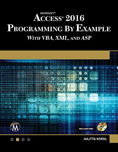 Microsoft Access 2016 Programming by Example: With VBA, XML, and ASP book cover