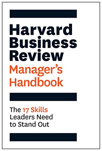 The Harvard Business Review Manager's Handbook: The 17 Skills Leaders Need to Stand Out book cover