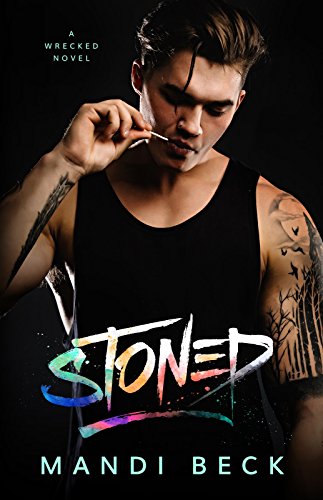 Stoned (Wrecked, #1) book cover