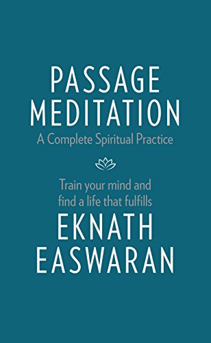 Passage Meditation - A Complete Spiritual Practice: Train Your Mind and Find a Life That Fulfills book cover