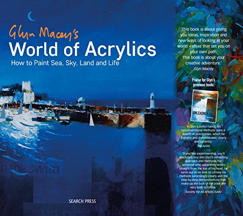 Glyn Macey's World of Acrylics: How to Paint Sea, Sky, Land and Life book cover