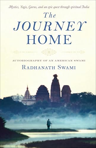 The Journey Home: Autobiography of an American Swami book cover