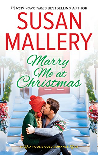 Marry Me at Christmas (Fool's Gold, #19) book cover