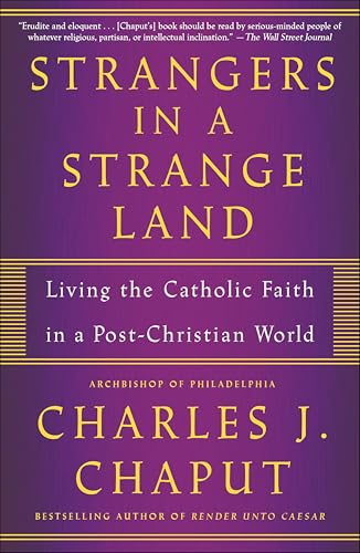Strangers in a Strange Land: Living the Catholic Faith in a Post-Christian World book cover