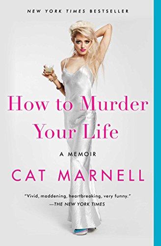How to Murder Your Life book cover