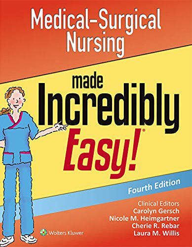 Medical-Surgical Nursing Made Incredibly Easy book cover