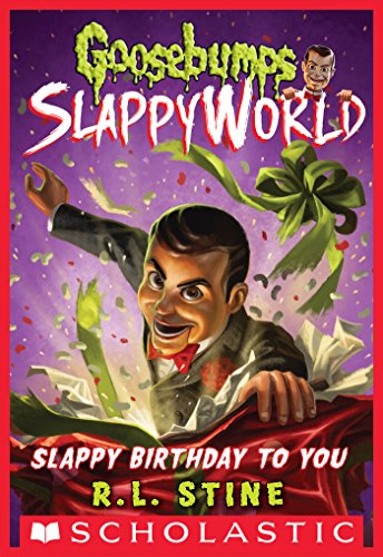 Slappy Birthday to You (Goosebumps SlappyWorld, #1) book cover