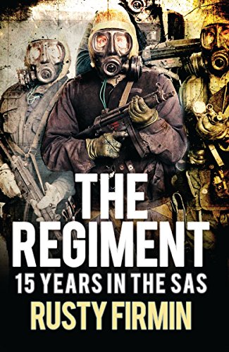The Regiment: 15 Years in the SAS book cover