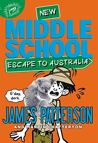 Middle School: Escape to Australia (Middle School, #9) book cover