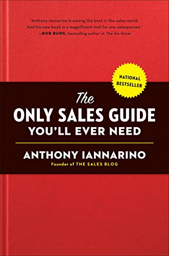 The Only Sales Guide You'll Ever Need book cover