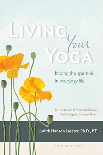 Living Your Yoga: Finding the Spiritual in Everyday Life book cover