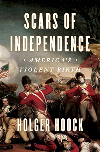 Scars of Independence: America's Violent Birth book cover