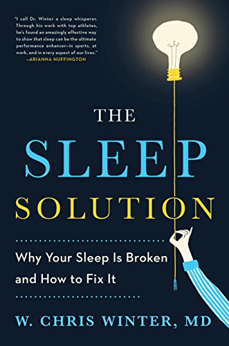 The Sleep Solution: Why Your Sleep Is Broken and How to Fix It book cover