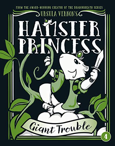 Giant Trouble (Hamster Princess #4) book cover