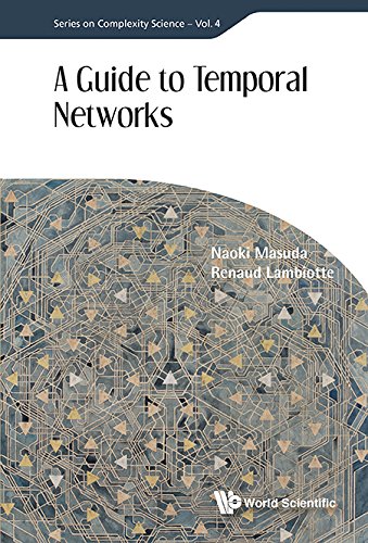 A Guide to Temporal Networks (Series on Complexity Science) book cover